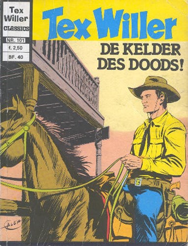 Tex Willer - Classics 101 - De kelder des doods!, Softcover, Eerste druk (1979) (Classics Lektuur)