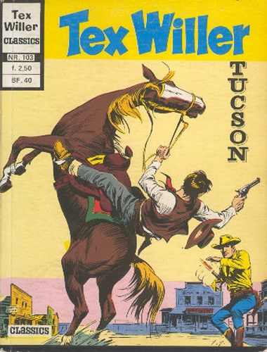 Tex Willer - Classics 103 - Tucson, Softcover, Eerste druk (1979) (Classics Lektuur)