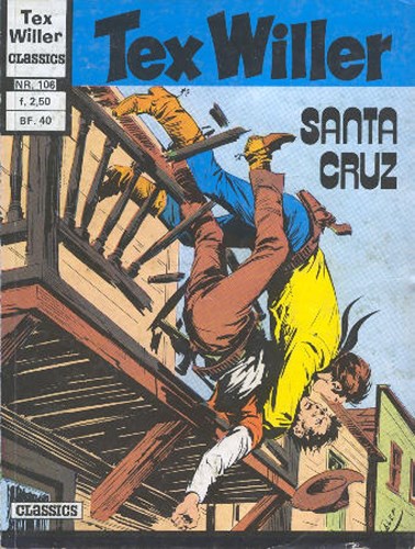Tex Willer - Classics 106 - Santa Cruz, Softcover, Eerste druk (1979) (Classics Lektuur)