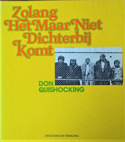 Don Quishocking  - Zolang het maar niet dichterbij komt, Softcover (De viergang)