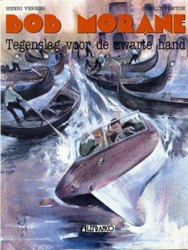 Bob Morane - Lefrancq  7 - Tegenslag voor de zwarte hand, Softcover, Eerste druk (1992) (LeFrancq)