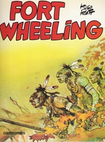 Fort Wheeling 1 - Fort Wheeling, Softcover (Casterman)