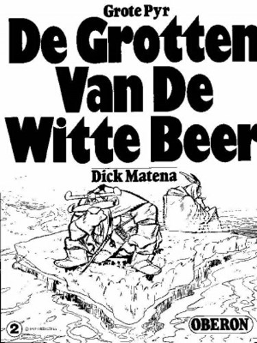 Oberon zwart/wit reeks 2 - De grotten van de witte beer, Softcover (Oberon)