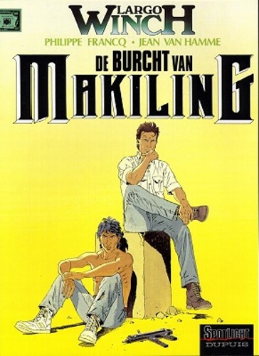 Largo Winch 7 - De burcht van Makiling, Hardcover, Eerste druk (1996), Largo Winch - HC (Dupuis)