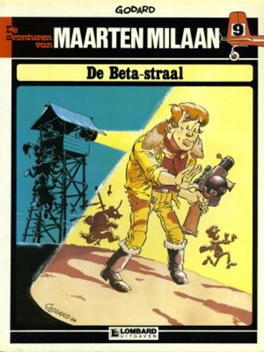 Maarten Milaan 9 - De Beta-straal, Softcover, Eerste druk (1984) (Lombard)