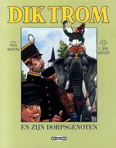 Dick Matena - Collectie 2 - Dik Trom en zijn dorpsgenoten, Hardcover (Big Balloon)