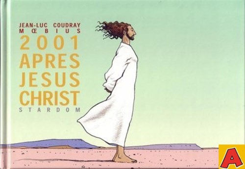 Moebius - Losse albums  - Apres Jesus Christ, Hardcover