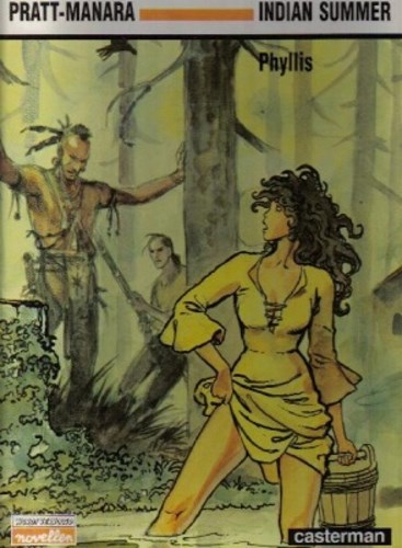 Wordt vervolgd - Novellen 10 - Indian Summer - Phyllis, Hardcover, Eerste druk (1987) (Casterman)