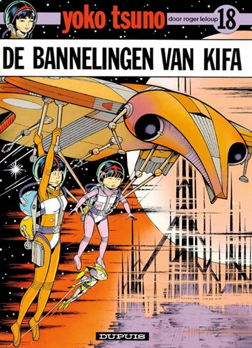 Yoko Tsuno 18 - De bannelingen van Kifa, Softcover, Eerste druk (1991) (Dupuis)