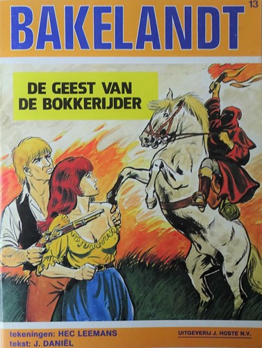 Bakelandt - Hoste Ongekleurd 13 - De geest van de bokkerijder, Softcover, Eerste druk (1981) (J. Hoste)