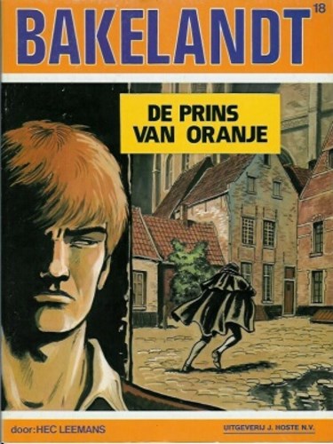 Bakelandt - Hoste Ongekleurd 18 - De prins van Oranje, Softcover, Eerste druk (1982) (J. Hoste)