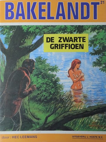 Bakelandt - Hoste Ongekleurd 21 - De zwarte griffioen, Softcover, Eerste druk (1983) (J. Hoste)