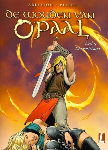 Wouden van Opaal, de 5 - De wortelstad