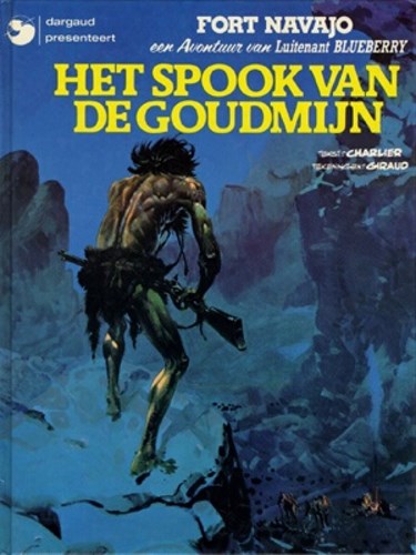 Blueberry 12 - Het spook van de goudmijn, Hardcover, Blueberry - Hardcover (Dargaud)