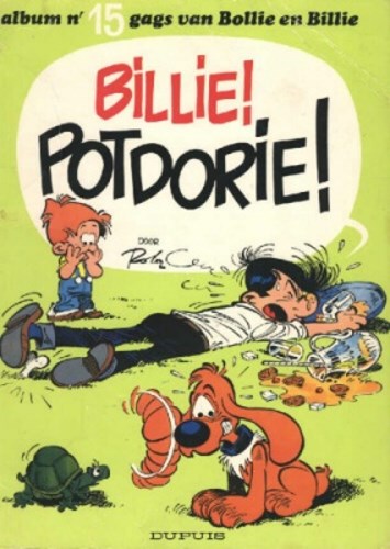 Bollie en Billie 15 - Billie ! Potdorie !, Softcover (Dupuis)