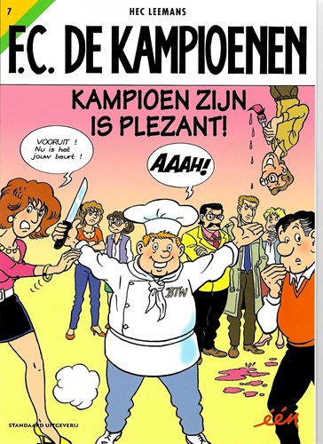 F.C. De Kampioenen 7 - Kampioen zijn is plezant, Softcover (Standaard Uitgeverij)
