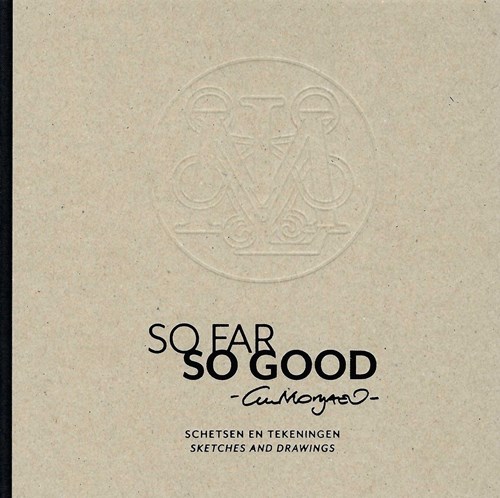 Luc Morjaeu  - So Far So Good - Artbook Luc Morjaeu
