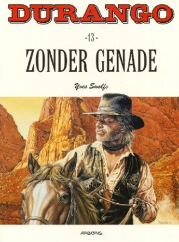 Durango 13 - Zonder genade, Softcover, Eerste druk (1998), Durango - softcover (Arboris)