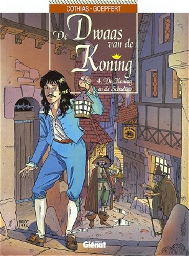 Dwaas van de Koning, de 4 - De koning en de schaduw, Hardcover (Glénat Benelux)