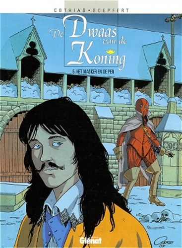 Dwaas van de Koning, de 5 - Het masker en de pen, Hardcover (Glénat Benelux)