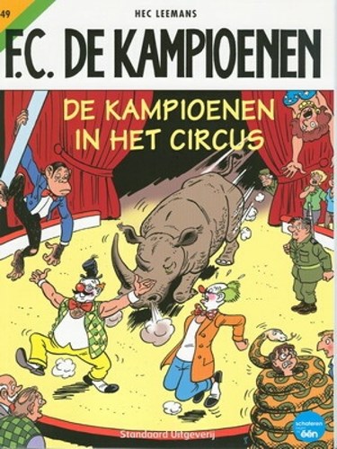 F.C. De Kampioenen 49 - De kampioenen in het circus , Softcover, Eerste druk (2007) (Standaard Uitgeverij)