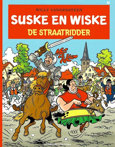 Suske en Wiske 83 - De straatridder, Softcover, Vierkleurenreeks - Softcover (Standaard Uitgeverij)