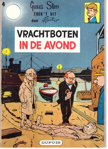 Guus Slim 4 - Vrachtboten in de avond, Softcover, Eerste druk (1961) (Dupuis)