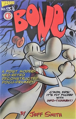 Bone 13 1/2 - A post modern neo-retro deconstructed docu-dramedy, Softcover (Silvester Strips & Specialities)