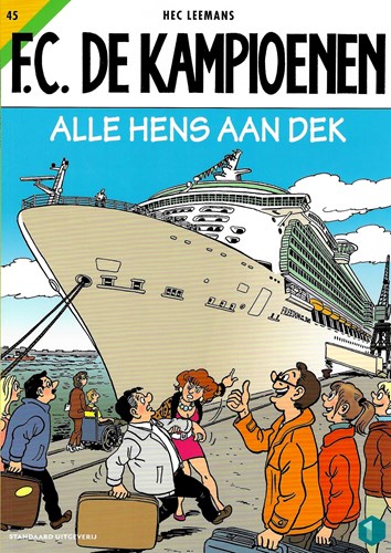 F.C. De Kampioenen 45 - Alle hens aan dek , Softcover (Standaard Uitgeverij)