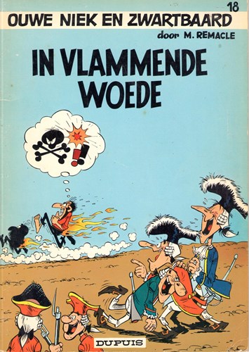 Ouwe Niek en Zwartbaard 18 - In vlammende woede, Softcover, Eerste druk (1974) (Dupuis)