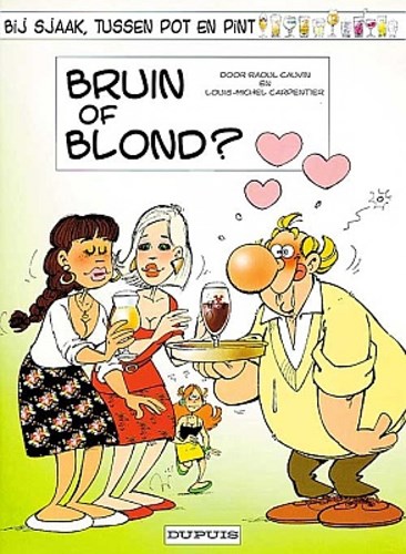 Bij Sjaak, tussen pot en pint 9 - Bruin of blond?, Softcover, Eerste druk (1998) (Dupuis)