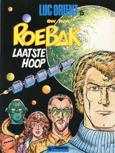 Luc Orient 15 - Roebak laatste hoop, Softcover (Lombard)