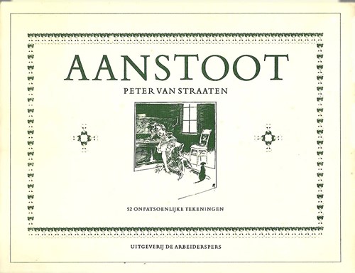 Peter van Straaten - Collectie  - Aanstoot, Hc+stofomslag (Arbeiderspers, de)