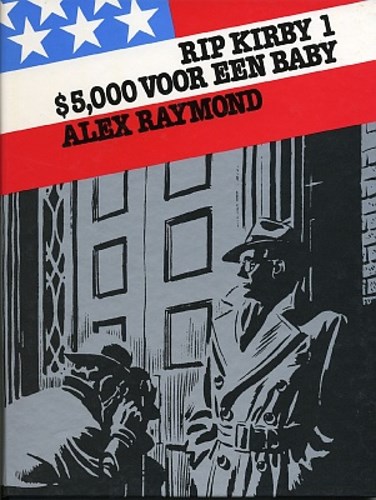 Rip Kirby - Amerikaanse avonturen 1 - $ 5,000 voor een baby, Hardcover, Eerste druk (1981) (Oberon)