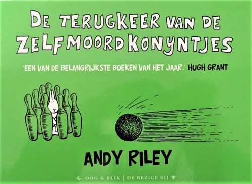 Zelfmoordkonijntjes 2 - De terugkeer van de zelfmoordkonijntjes, Softcover, Eerste druk (2010) (Oog & Blik/De Bezige Bij)