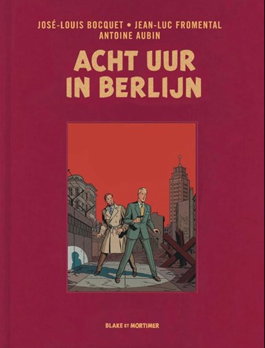 Blake en Mortimer 29 - Acht uur in Berlijn, Luxe, Blake en Mortimer - Linnen hardcover (Blake en Mortimer SA)