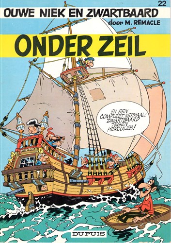 Ouwe Niek en Zwartbaard 22 - Onder zeil, Softcover, Eerste druk (1979) (Dupuis)