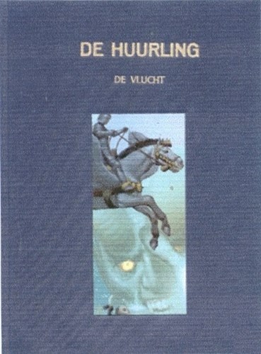 Huurling, de 11a - De vlucht, Hardcover, Huurling - Luxe (Arboris)
