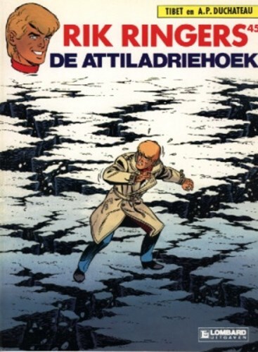 Rik Ringers 45 - De Atilladriehoek, Softcover, Eerste druk (1988) (Lombard)