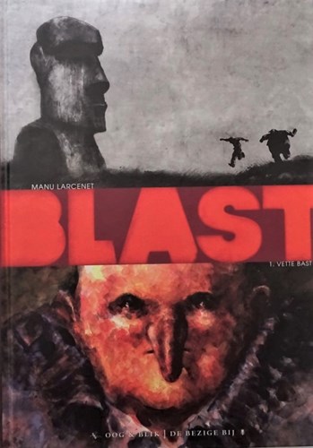 Blast 1 - Vette Bast, Archiefexemplaar-HC, Eerste druk (2010) (Oog & Blik)