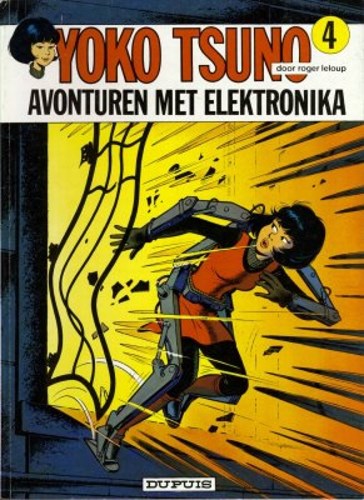 Yoko Tsuno 4 - Avonturen met elektronika, Softcover, Eerste druk (1974) (Dupuis)