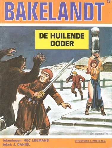 Bakelandt - Hoste Ongekleurd 12 - De huilende doder, Softcover, Eerste druk (1981) (J. Hoste)