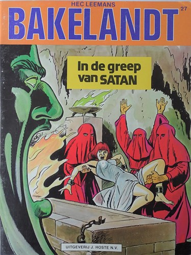 Bakelandt - Hoste Ongekleurd 27 - In de greep van satan, Softcover, Eerste druk (1985) (J. Hoste)