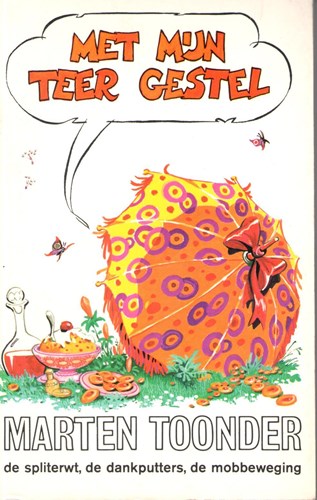 Bommel en Tom Poes - Literaire, Reuzenpocket 13 - Met mijn teer gestel, Softcover, Eerste druk (1974) (De Bezige Bij)