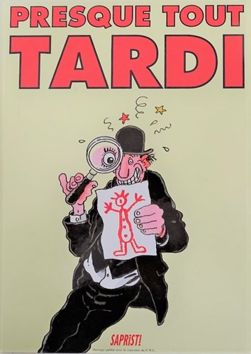 Tardi - Collectie (anderstalig)  - Presque tout Tardi, Hardcover, Eerste druk (1996) (Sapristi)