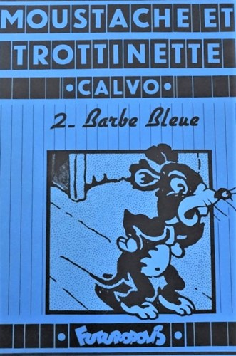 Moustache et Trottinette 2 - Barbe Bleue, Softcover (Futuropolis)