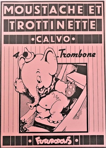 Moustache et Trottinette 4 - Trombone, Softcover (Futuropolis)