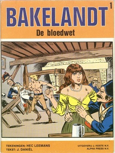 Bakelandt - Hoste Ongekleurd 1 - De bloedwet, Softcover, Eerste druk (1978) (J. Hoste)