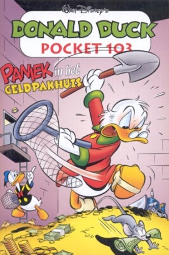 Donald Duck - Pocket 3e reeks 103 - Paniek in het geldpakhuis, Softcover, Eerste druk (2004) (Sanoma)