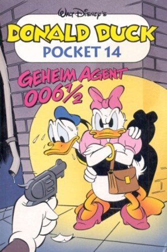 Donald Duck - Pocket 3e reeks 14 - Geheim agent 006 1/2, Softcover, Eerste druk (1993) (VNU Tijdschriften)